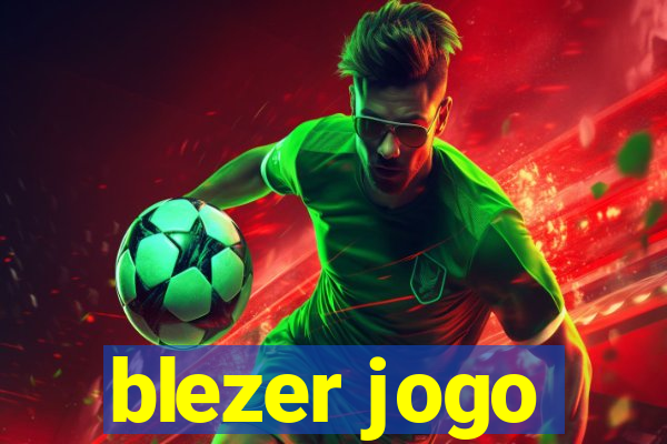 blezer jogo